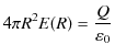 $\displaystyle 4\pi R^{2}E(R)=\dfrac{Q}{\varepsilon_{0}}$