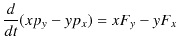 $\displaystyle \dfrac{d}{dt}(xp_{y}-yp_{x})=xF_{y}-yF_{x}$