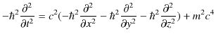 $\displaystyle -\hbar^{2}\dfrac{\partial^{2}}{\partial t^{2}}=c^{2}(-\hbar^{2}\d...
...^{2}}{\partial y^{2}}-\hbar^{2}\dfrac{\partial^{2}}{\partial z^{2}})+m^{2}c^{4}$