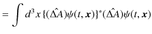$\displaystyle =\int d^{3}x\,\{(\hat{\Delta A})\psi(t,\bm{x})\}^{*}(\hat{\Delta A})\psi(t,\bm{x})$
